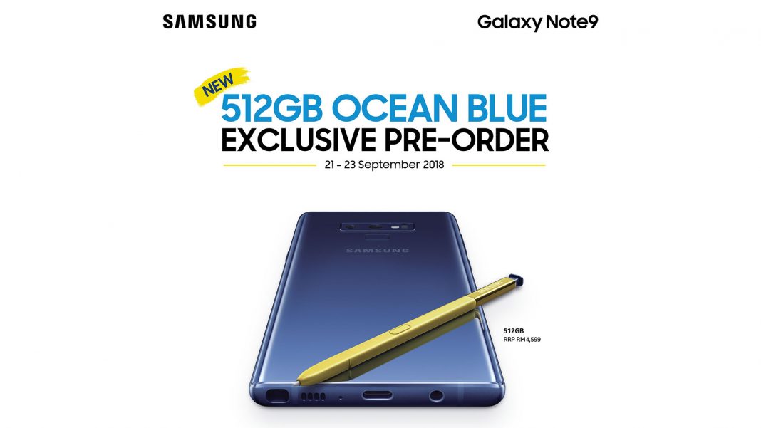 Samsung Galaxy Note9 Ocean Blue 512GB Pre-Order Samsung Galaxy Note9 Ocean Blue 512GB Pre-Order