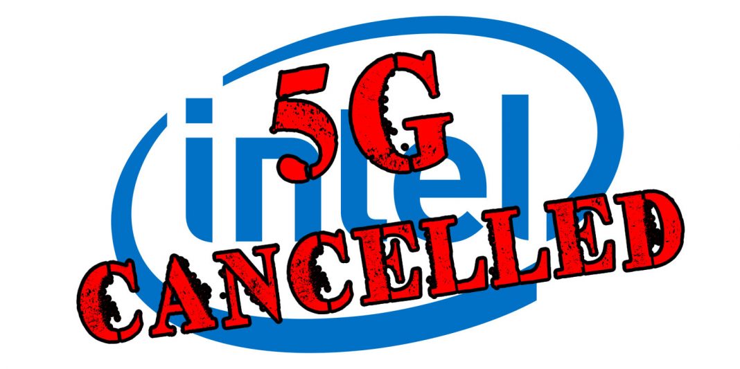 Intel 5G cancellation and quit