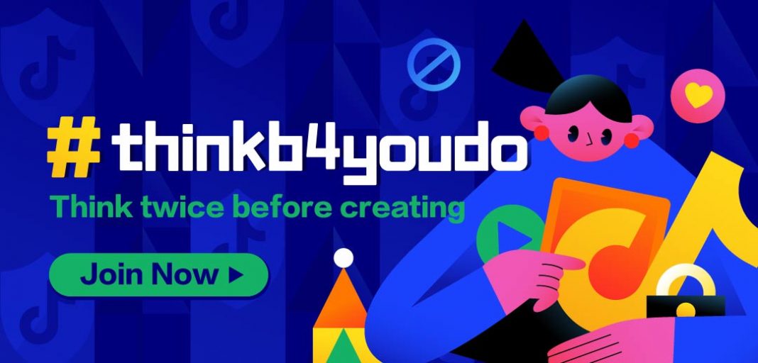 TikTok_thinkb4youdo_Featured TikTok wants you to #thinkb4youdo before it is too late