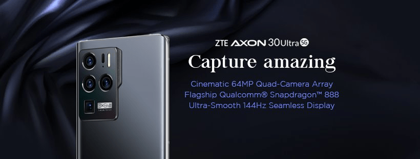 ZTE Axon 30 Ultra 5G ZTE Axon 30 Ultra 5G