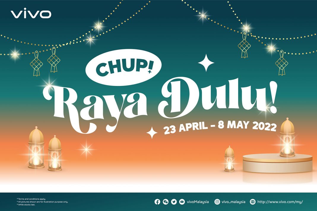 vivo Chup! Raya Dulu! campaign 2022 featured