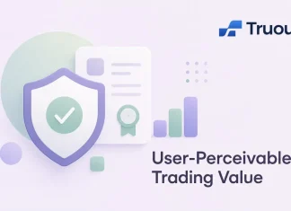 Truoux Advances Global Compliance Construction, Creating User-Perceivable Trading Value